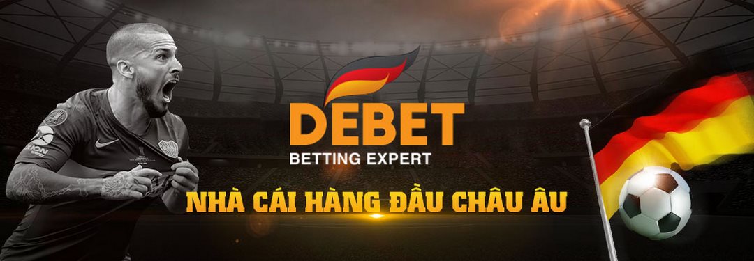 Nhà cái uy tín và chất lượng số 1 Debet